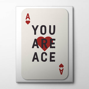 You Are Ace Canvas Print by Frankie Kerr-Dineen | Artbanx UK Wall Art